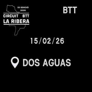 Circuit BTT La Ribera - Marcha BTT Dos Aguas
