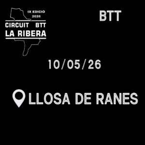 Circuit BTT La Ribera - Marcha BTT Llosa de Ranes